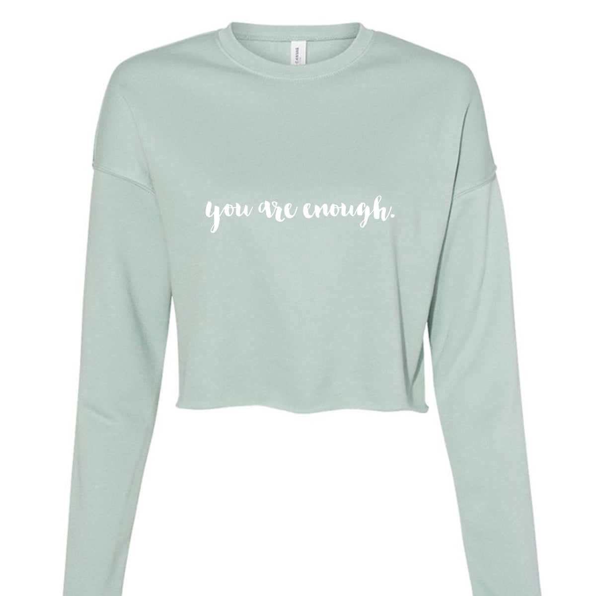 you are enough. Cropped Fleece Crewneck